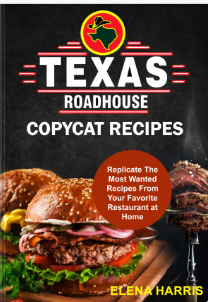 Texas Roadhouse Copycat Recipes