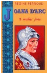 Joan of Arc, the strong woman